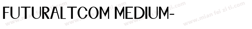 FUTURALTCOM MEDIUM字体转换